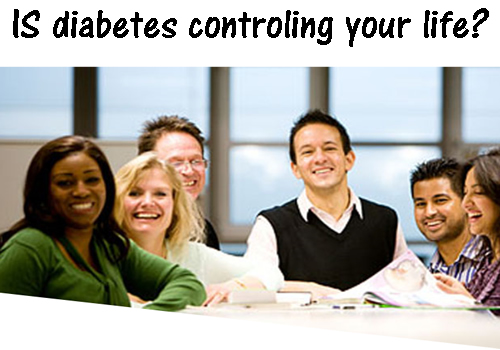 Is Diabetes Controling your life?